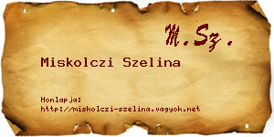 Miskolczi Szelina névjegykártya